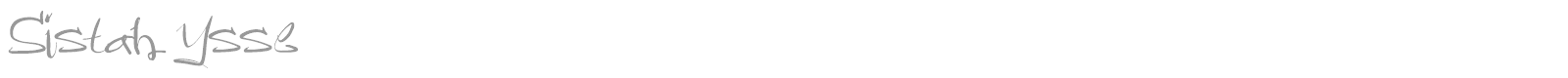 Sistah Ysse font preview